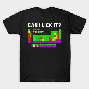Can-I-Lick-It T-Shirt